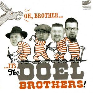 Doel Brothers ,The - Oh,Brother...It's The Doel Brothers !
